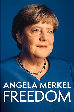 Book Freedom - Memoirs 1954 – 2021 PDF Download BY Angela Merkel Audiobook Free